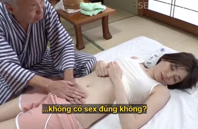 Người tình của con trai bị đau nhức nhờ bố ông xã có nghề mát-xa đấm bóp và cái kết